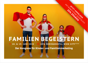 Familien begeistern: Kongress für Kinder- und Familienmarketing steigt am 18. und 19. Juni in Wien